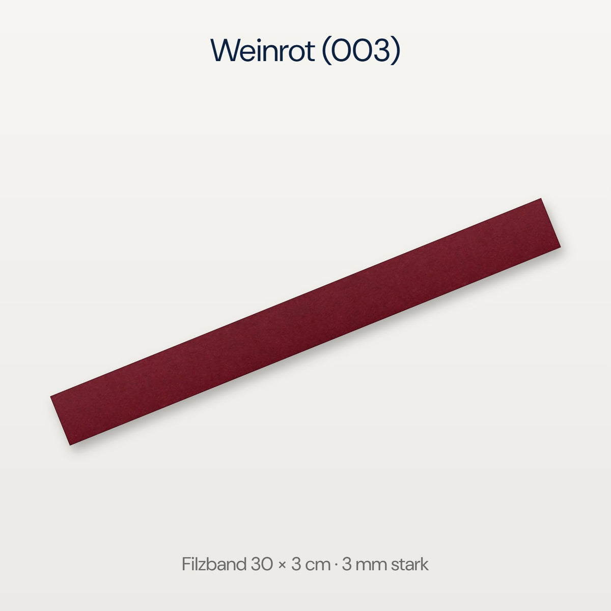 Filzband 30 x 3 cm in Weinrot (003)