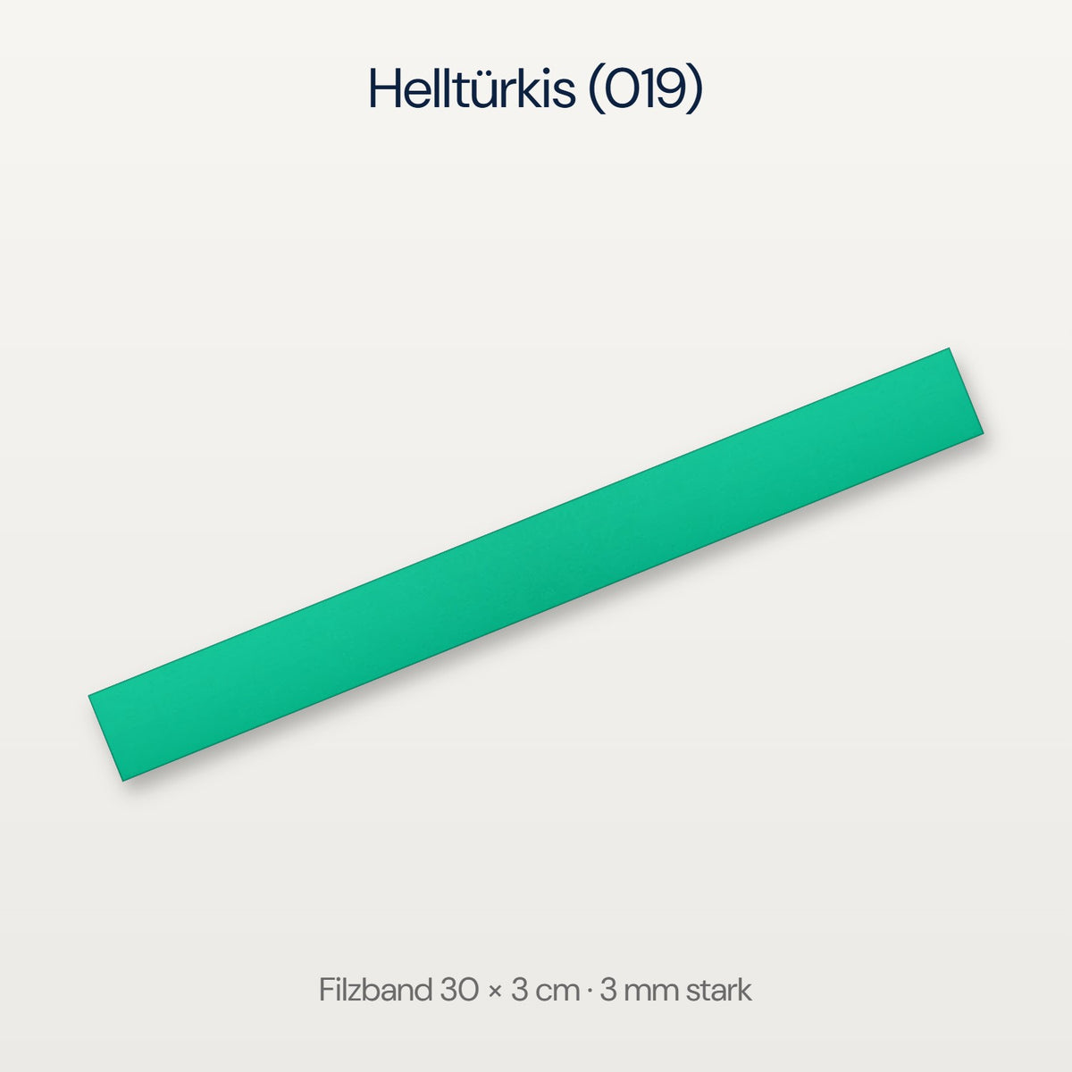 Filzband 30 x 3 cm in Helltürkis (019)