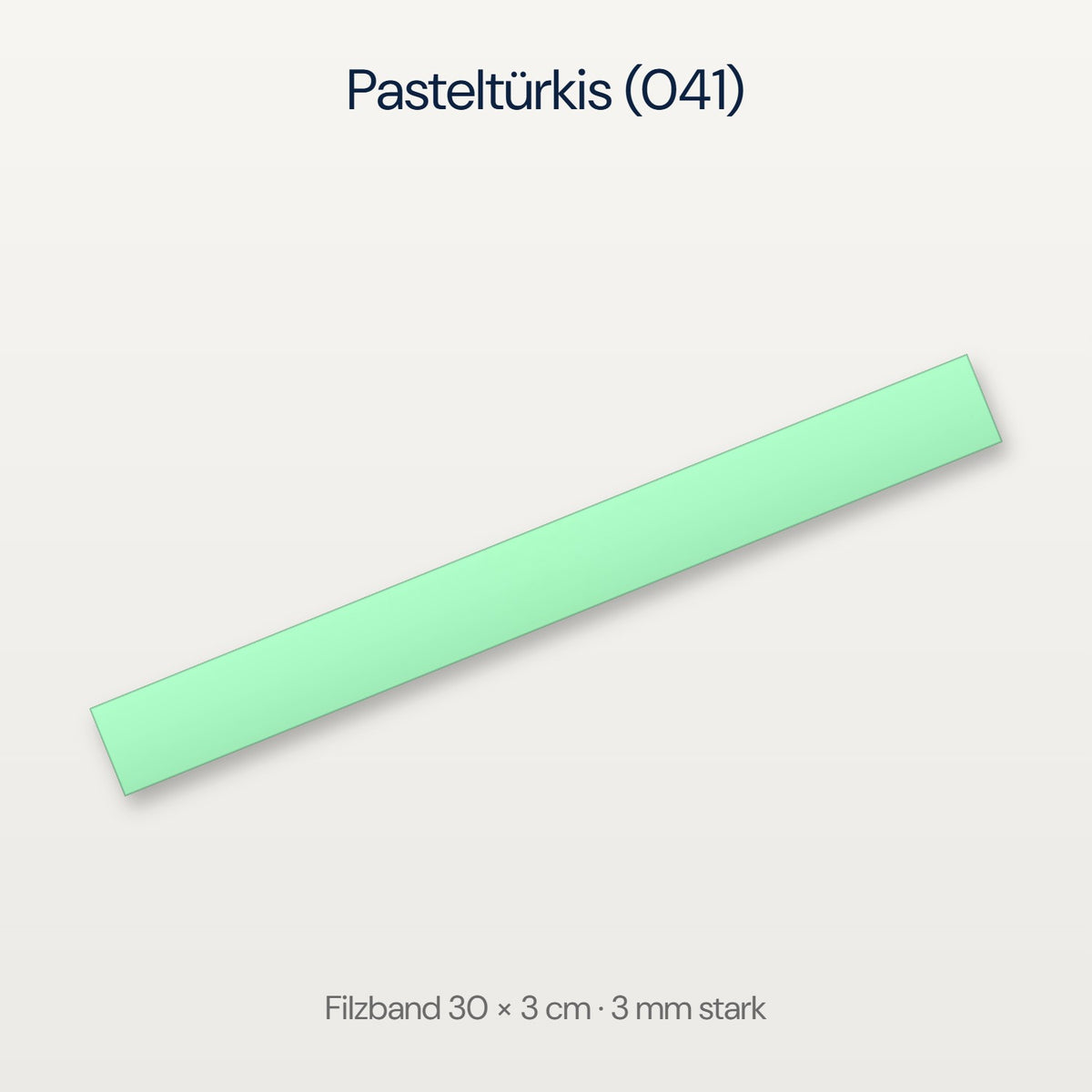 Filzband 30 x 3 cm in Pasteltürkis (041)