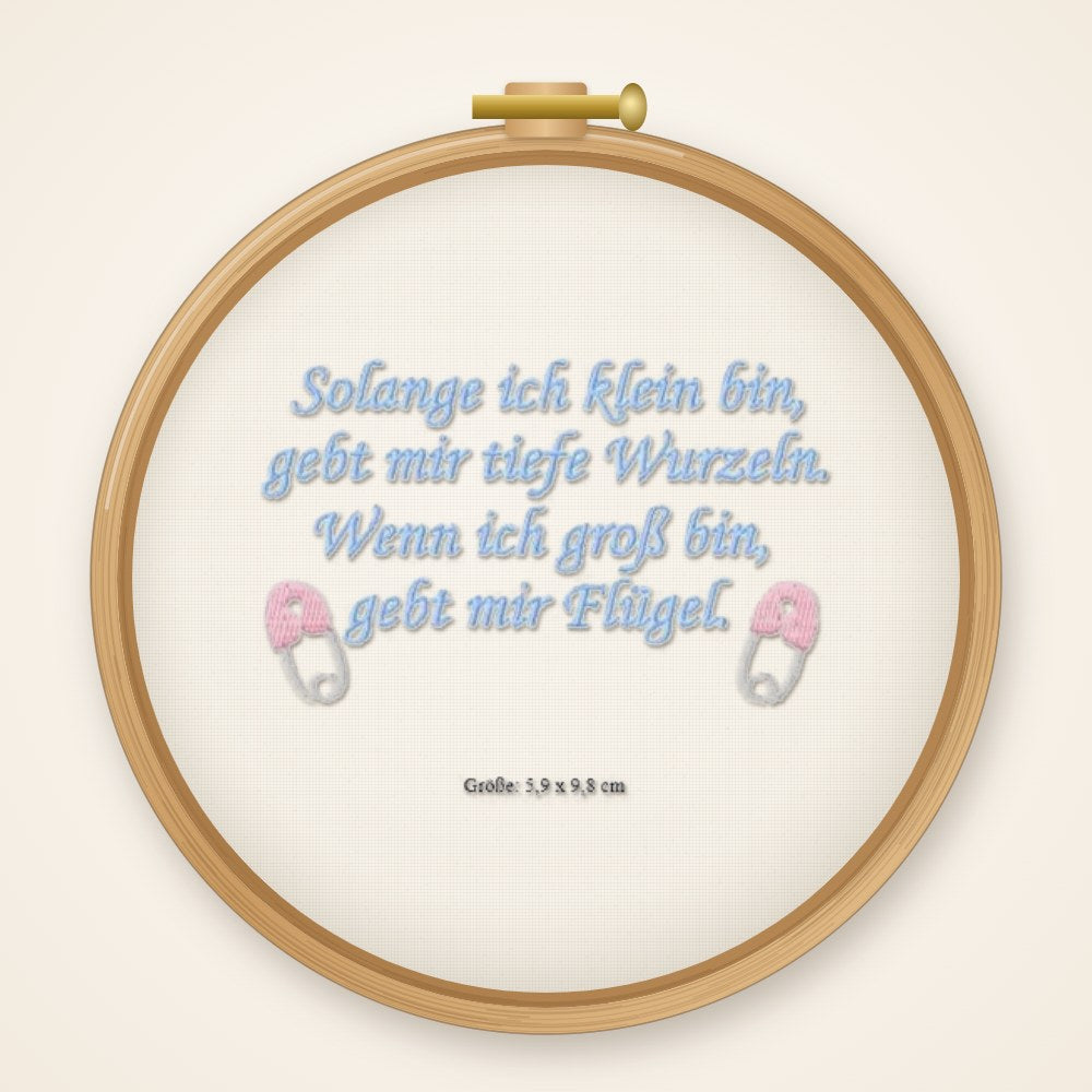 Stickdatei "Solange ich klein bin..."