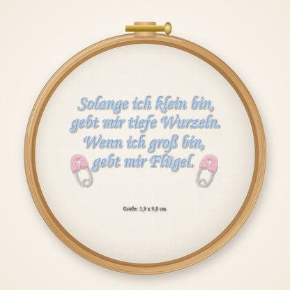 Stickdatei "Solange ich klein bin..."