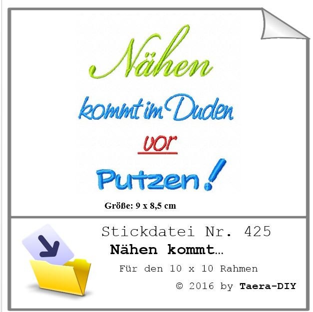 Stickdatei Spruch &quot;Nähen kommt&quot; Nr. 425