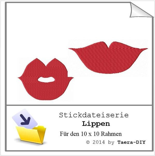 Stickdatei Stickmuster Lippen Lippe Kussmund Rote Lippen Lippenstift