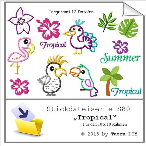 Stickdateiserie Tropical S80