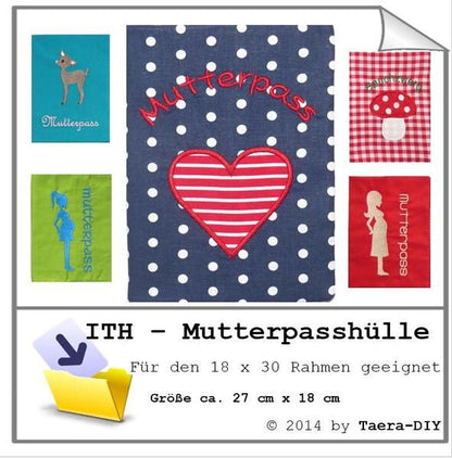ITH In the Hoop Mutterpasshülle für den 18 x 30 Rahmen Stickdatei